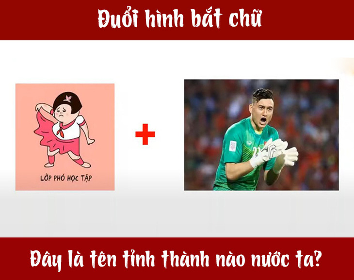 Đuổi hình bắt chữ: Đây là tên tỉnh thành nào nước ta? (P7) - Ảnh 1.