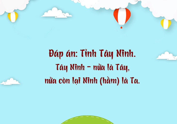 Tỉnh nào ở Việt Nam có tên 'nửa Tây nửa Ta'? - Ảnh 1.