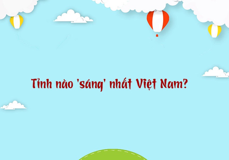 Tỉnh nào 'sáng' nhất Việt Nam? - Ảnh 1.
