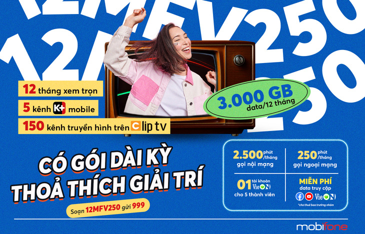 Nhận ngay 12 tháng xem trọn nội dung giải trí hàng đầu từ MobiFone - Ảnh 1.