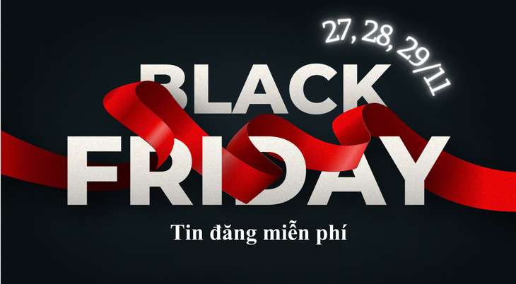 Black friday: đẩm thựcg tin mỏi tay, chốt ngay deal hot - Ảnh 1.