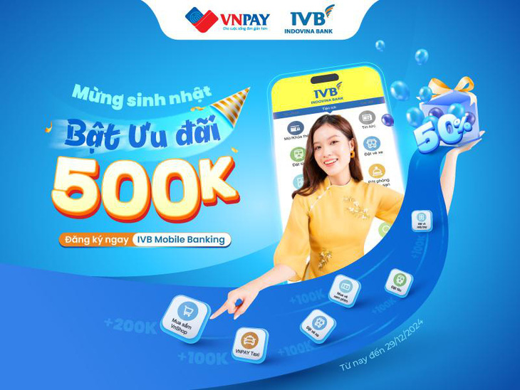 'Rinh' quà khi mở tài khoản IVB Mobile Banking - Ảnh 1.