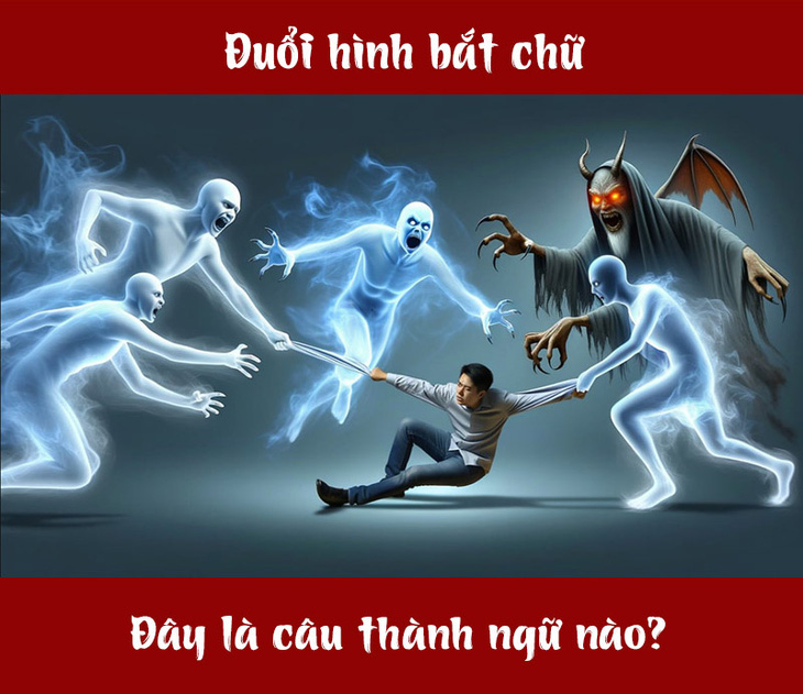 Câu tục ngữ, thành ngữ 'khó nhằn' này là gì? (P69) - Ảnh 1.