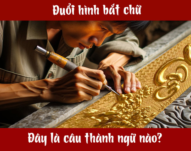 Người am hiểu có biết đây là câu thành ngữ gì? - Ảnh 1.