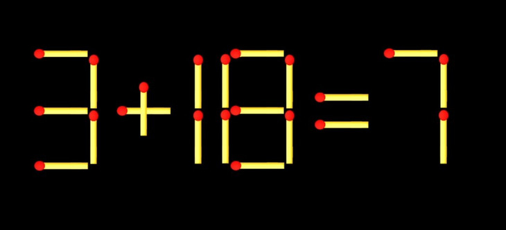 Thử tài IQ: Di chuyển một que diêm để 3+18=7 thành phép tính đúng - Ảnh 1.