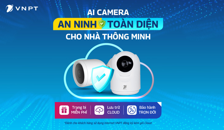 Trang bị camera miễn phí khi đăng ký gói lưu trữ Cloud của VNPT - Ảnh 1.