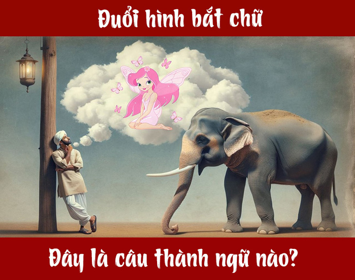 Câu tục ngữ, thành ngữ 'khó nhằn' này là gì? (P74) - Ảnh 1.