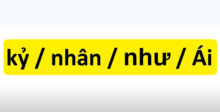 Thử tài tiếng Việt: Sắp xếp các từ sau thành câu có nghĩa (P5)- Ảnh 1.