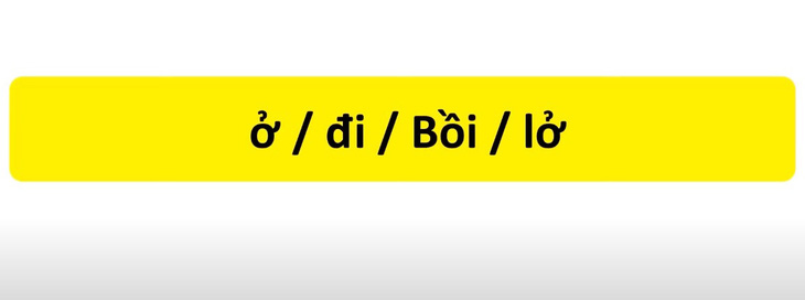 Thử tài tiếng Việt: Sắp xếp các từ sau thành câu có nghĩa (P6)- Ảnh 3.