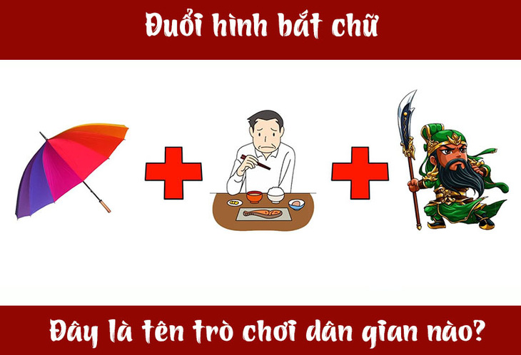 Đuổi hình bắt chữ: Đây là tên trò chơi dân gian nào? (P2)- Ảnh 1.