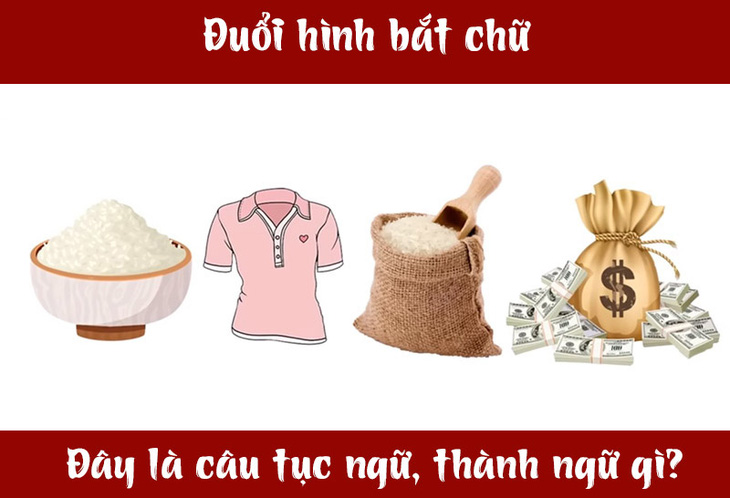 IQ cao có đoán được đây là câu tục ngữ, thành ngữ gì? (P61)- Ảnh 3.