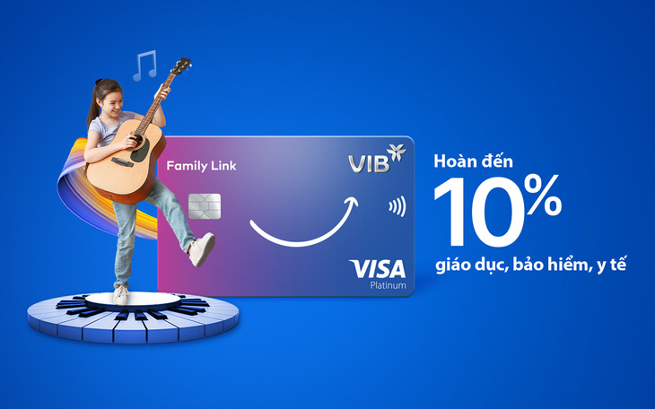 Thẻ tín dụng VIB Family Link giảm phí, tăng hoàn điểm- Ảnh 1.