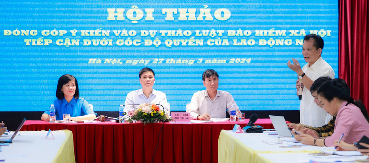 Một hội thảo lấy ý kiến về dự luật Bảo hiểm xã hội do Tổng liên đoàn Lao động Việt Nam tổ chức - Ảnh: HÀ QUÂN