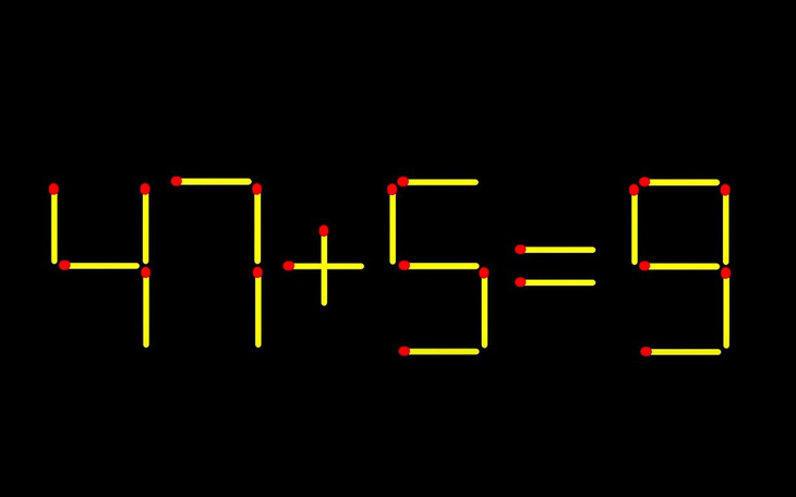 Thử tài IQ: Di chuyển một que diêm để 47+5=9 thành phép tính đúng