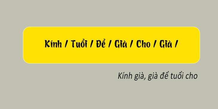 Thử tài tiếng Việt: Sắp xếp các từ sau thành câu có nghĩa (P92)- Ảnh 2.