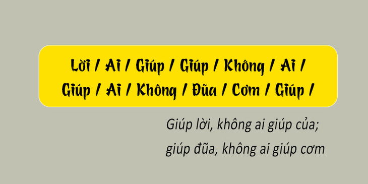 Thử tài tiếng Việt: Sắp xếp các từ sau thành câu có nghĩa (P92)- Ảnh 4.