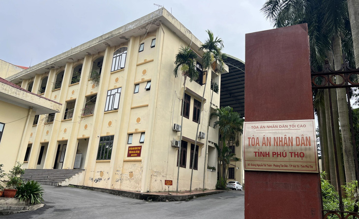 Tòa án nhân dân tỉnh Phú Thọ, nơi diễn ra phiên tòa - Ảnh: DANH TRỌNG