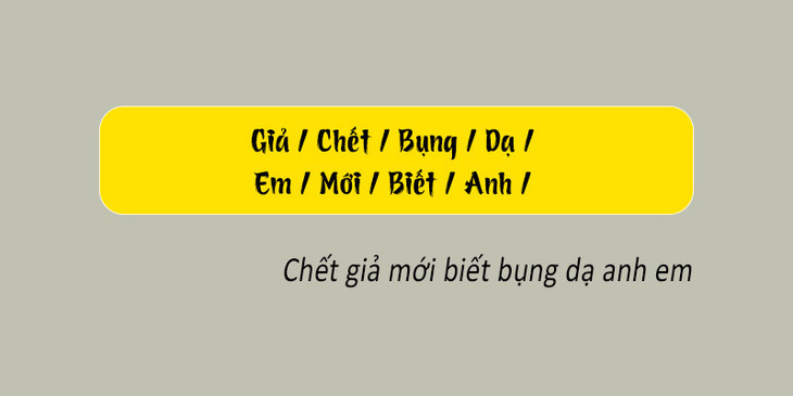 Thử tài tiếng Việt: Sắp xếp các từ sau thành câu có nghĩa (P100)- Ảnh 4.