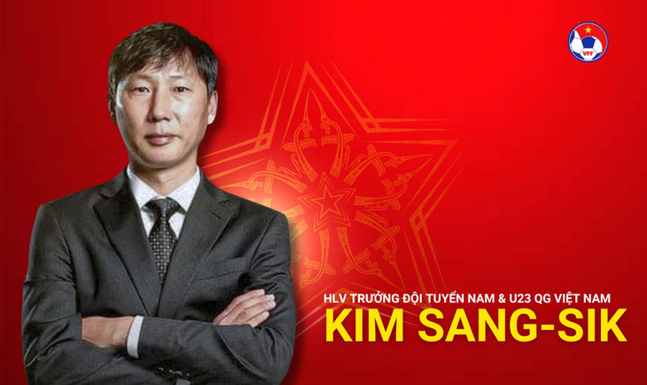 HLV Kim Sang Sik chính thức được bổ nhiệm dẫn dắt đội tuyển Việt Nam và U23 Việt Nam - Ảnh: VFF