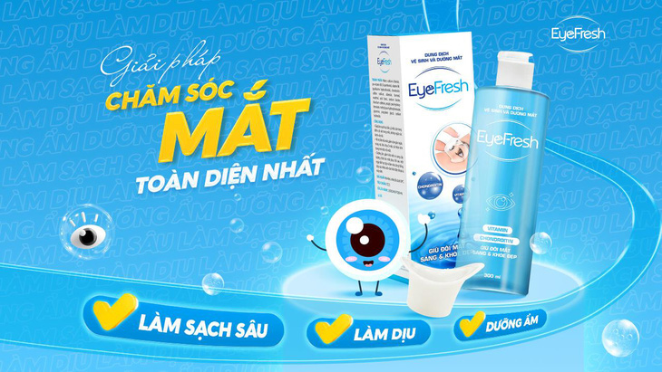 Yêu mắt hơn mỗi ngày với dung dịch vệ sinh và dưỡng mắt Eyefresh- Ảnh 3.