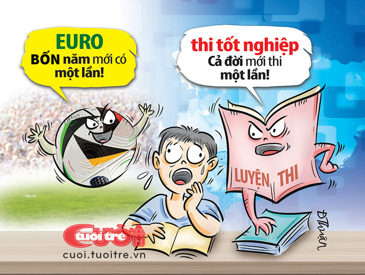 Euro 4 năm mới có một lần sao có thể bỏ qua được - Tranh: Đức Thuận 