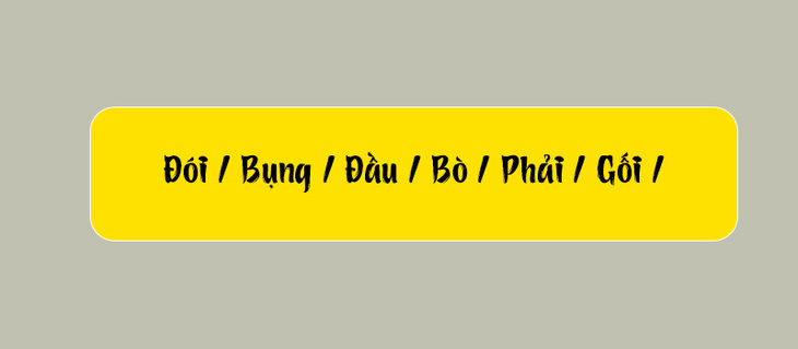 Thử tài tiếng Việt: Sắp xếp các từ sau thành câu có nghĩa (P117)- Ảnh 1.