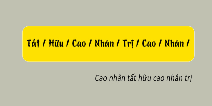 Thử tài tiếng Việt: Sắp xếp các từ sau thành câu có nghĩa (P110)- Ảnh 2.