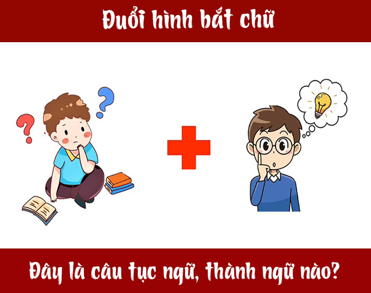 IQ cao có đoán được đây là câu tục ngữ, thành ngữ gì? (P95)- Ảnh 1.