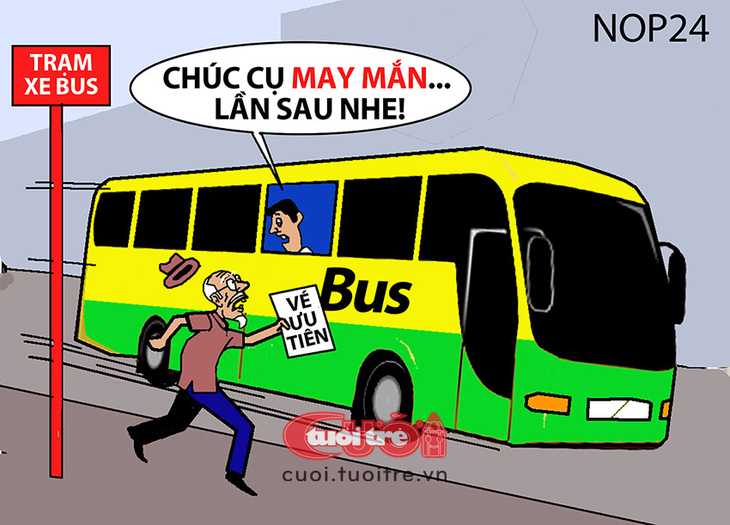 Chúc cụ may mắn lần sau! -Tranh: NOP