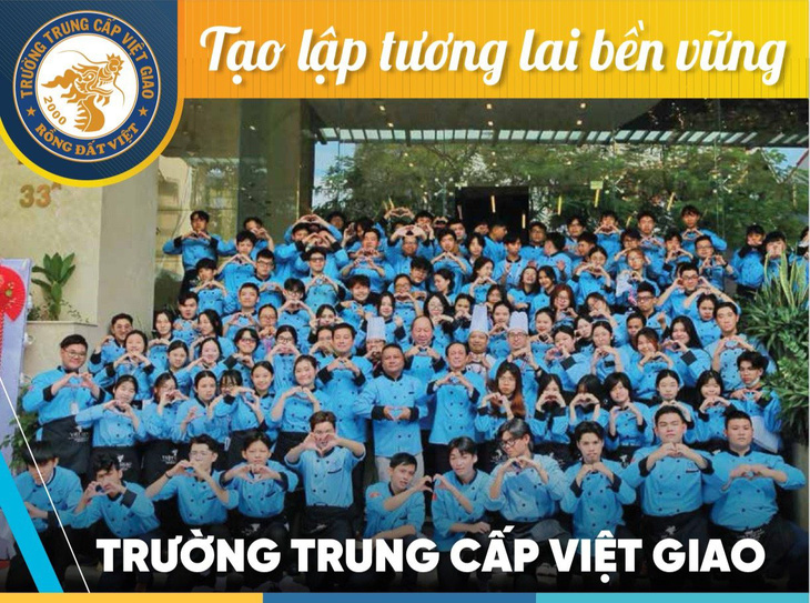 Trung Cấp Việt Giao tuyển học sinh đang học dang dở THPT- Ảnh 1.