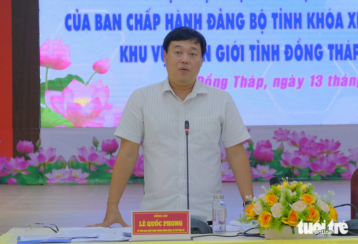 Ông Lê Quốc Phong - bí thư Tỉnh ủy Đồng Tháp - cho biết nhiệm kỳ này ngân sách dành 10.000 tỉ đồng đầu tư cho khu vực kinh tế biên giới - Ảnh: ĐẶNG TUYẾT