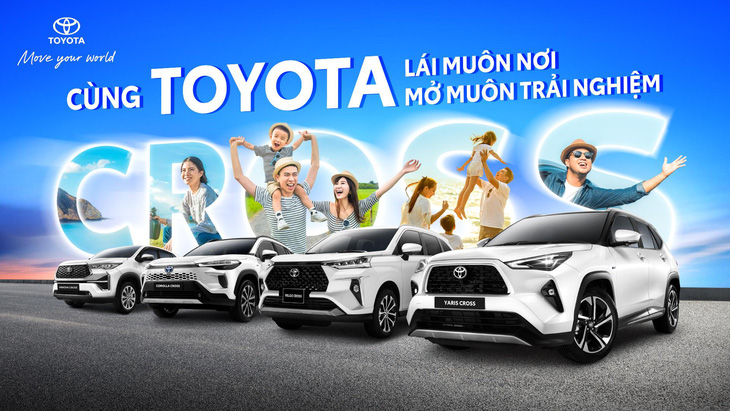 Các dòng xe Veloz Cross, Yaris Cross, Corolla Cross và Innova Cross có mặt trong sự kiện lái thử “Cùng Toyota lái muôn nơi, mở muôn trải nghiệm”