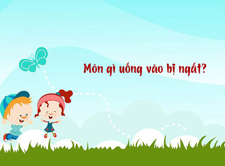 Món gì uống vào bị ngất?- Ảnh 1.