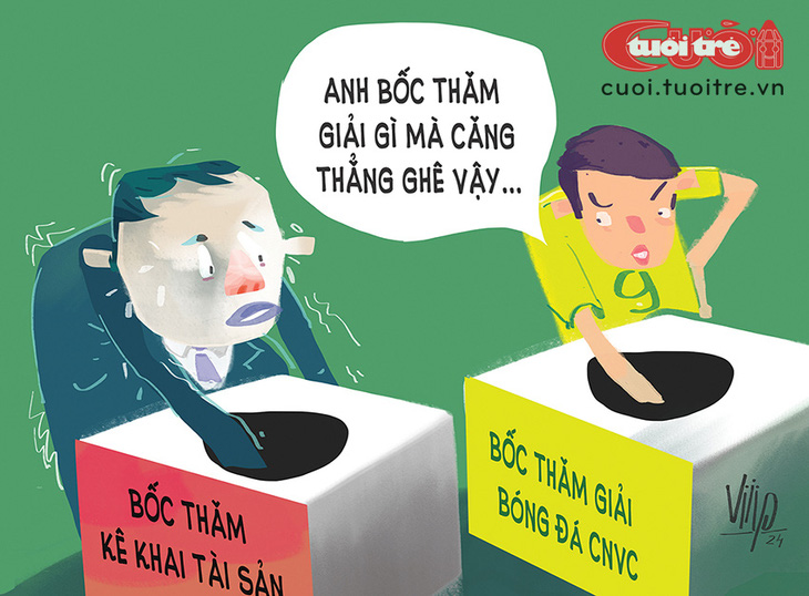 Chỉ là bốc thăm thôi, làm gì căng dữ vậy? - Tranh: Viiip 