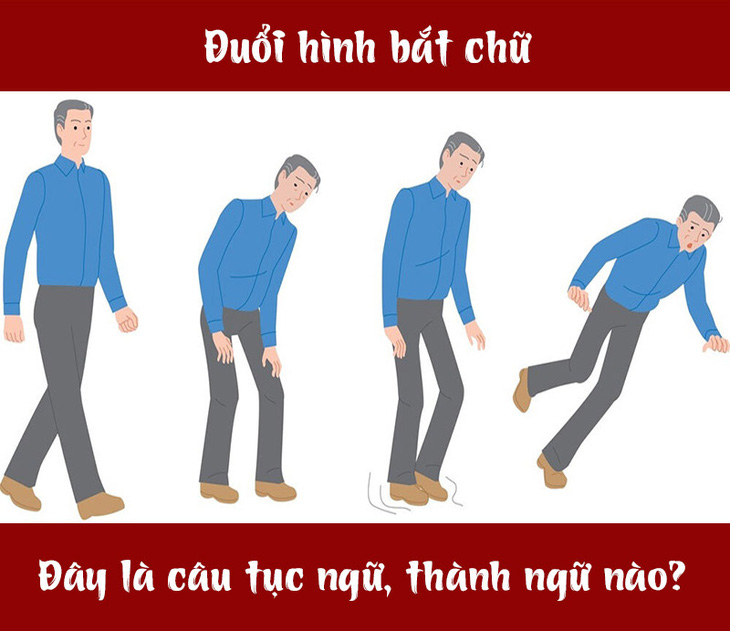 IQ cao có đoán được đây là câu tục ngữ, thành ngữ gì? (P123) - Ảnh 1.