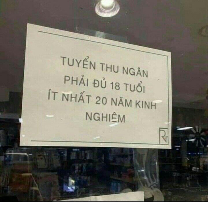 Ảnh vui 21-9: Tuyển nhân viên thu ngân ít nhất 20 năm kinh nghiệm - Ảnh 1.