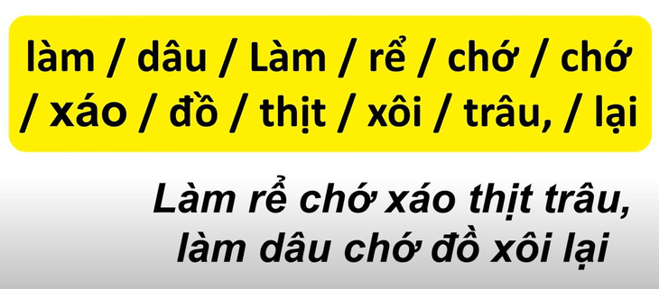 Thử tài tiếng Việt: Sắp xếp các từ sau thành câu có nghĩa (P123) - Ảnh 1.