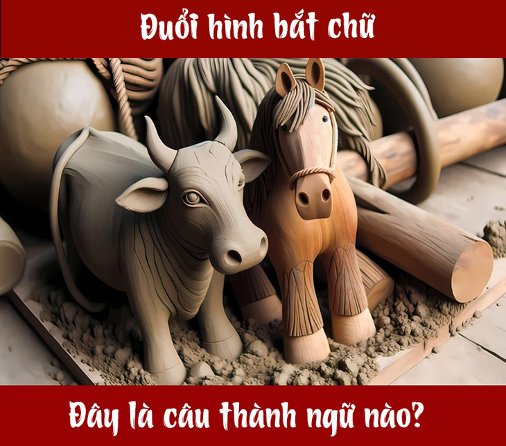 Câu tục ngữ, thành ngữ 'khó nhằn' này là gì? (P83) - Ảnh 1.