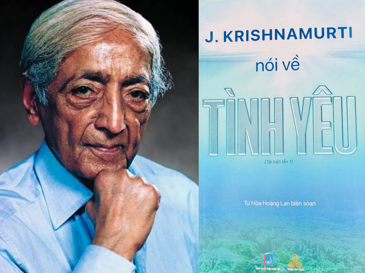 J. Krishnamurti: Chúng ta hiện đang dùng từ 'tình yêu' một cách quá dễ dãi, đầy tính dục  - Ảnh 1.