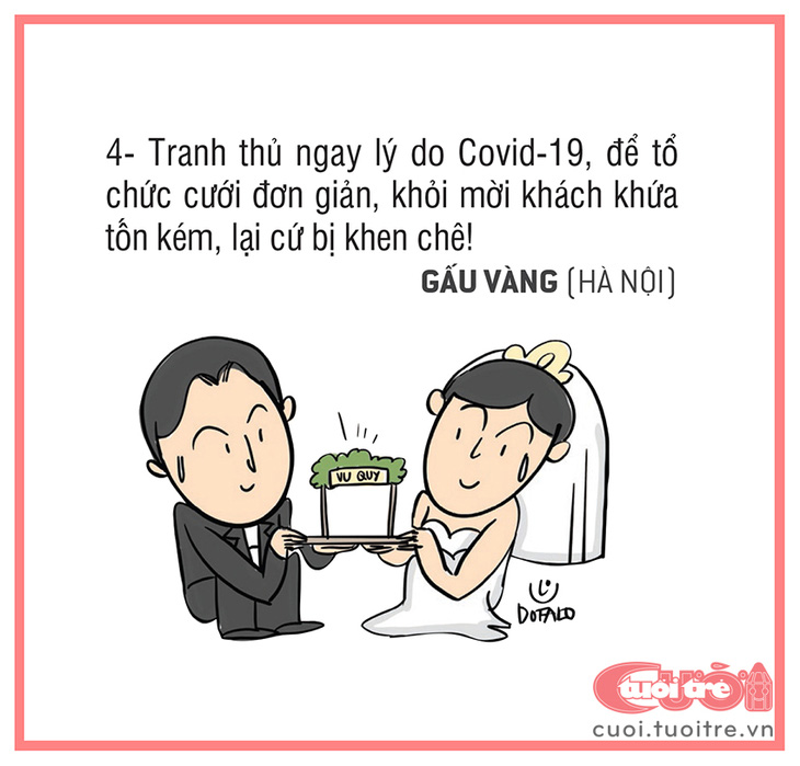 4. Tranh thủ ngay lý do COVID-19, để tổ chức đám cưới đơn giản, khỏi mời khách khứa tốn kém, lại cứ bị khen chê!