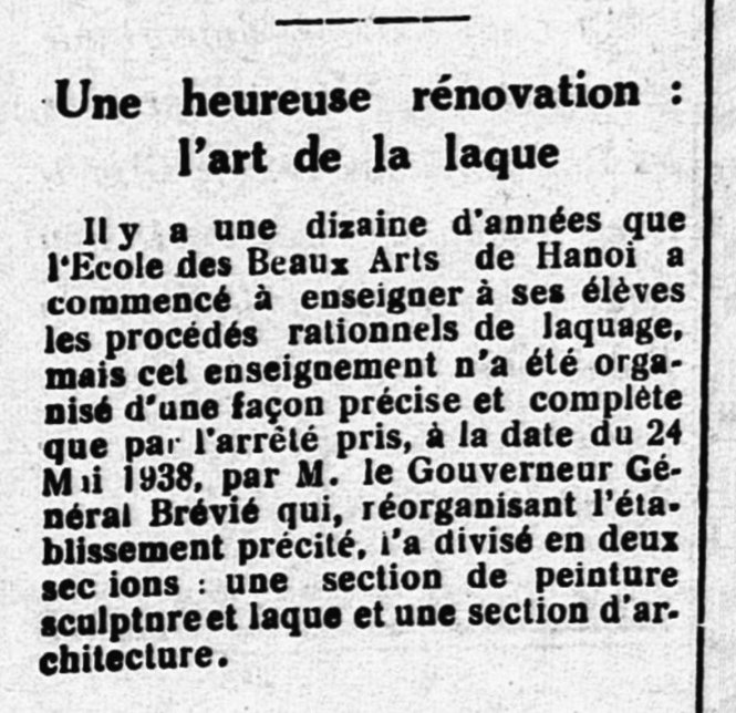 Cải cách Trường Mỹ thuật Đông Dương, toàn quyền Jules Brévié ký ngày 24-5-1938, (theo báo “Le Nouvelliste d'Indochine”, ngày 8-1-1939, trang 02).