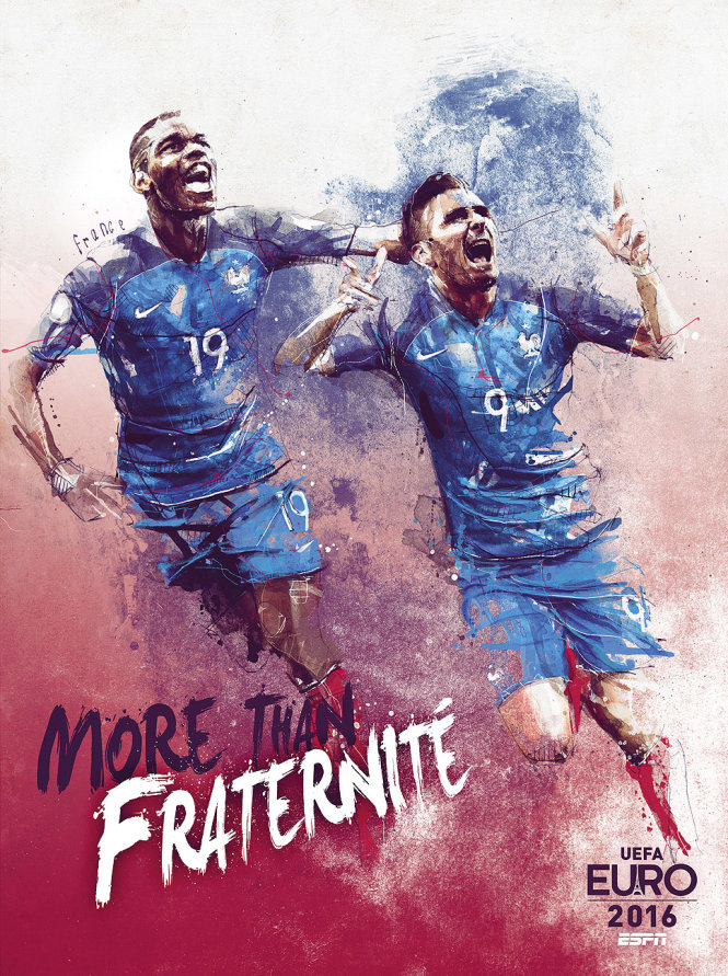 Poster của tuyển Pháp ở Euro 2016 với tiền vệ Paul Pogba (trái) và tiền đạo Olivier Giroud, cùng dòng chữ “Còn hơn tình bác ái”. Ảnh: espn.com