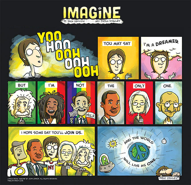 Bài hát Imagine của John Lennon dưới dạng chuỗi tranh truyện của DJ Pablo Stanley, người thú nhận ”thông điệp của Imagine rất đơn giản và phần nào ảo tưởng nhưng vẫn tuyệt vời”