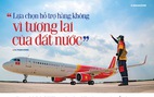 ‘Lựa chọn hỗ trợ hàng không vì tương lai của đất nước’