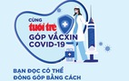 117.000 lượt người đã chung tay 'Cùng Tuổi Trẻ góp vắc xin COVID-19'