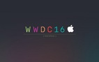Rạng sáng 14-6: Apple trình làng gì tại WWDC 2016?