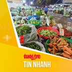 Tin tức sáng 4-2: Người mua chưa nhiều, siêu thị và các chợ dồi dào hàng sau Tết