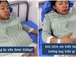 Chồng kinh ngạc khi thấy vợ ra sức ăn để đẻ