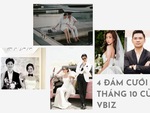 4 đám cưới tháng 10 được mong chờ nhất của showbiz Việt