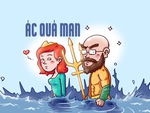 Aquaman than thở: Acquaman!
